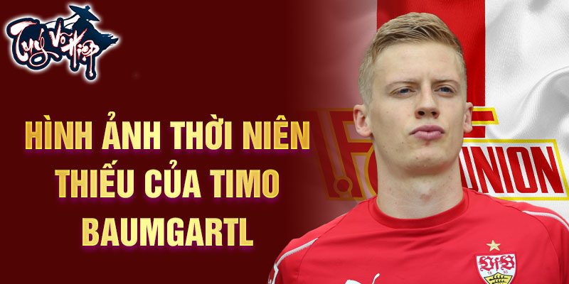 Hình ảnh thời niên thiếu của timo baumgartl