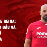 Tiểu sử pepe reina: những ngày đầu và sự nghiệp ở tây ban nha