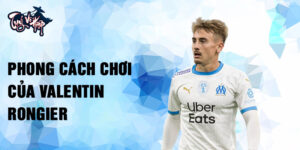 Phong cách chơi của Valentin Rongier