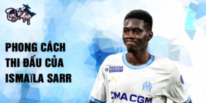 Phong cách thi đấu của Ismaïla Sarr