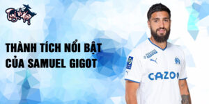 Thành tích nổi bật của Samuel Gigot