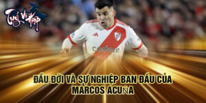 Đầu đời và sự nghiệp ban đầu của marcos acuña